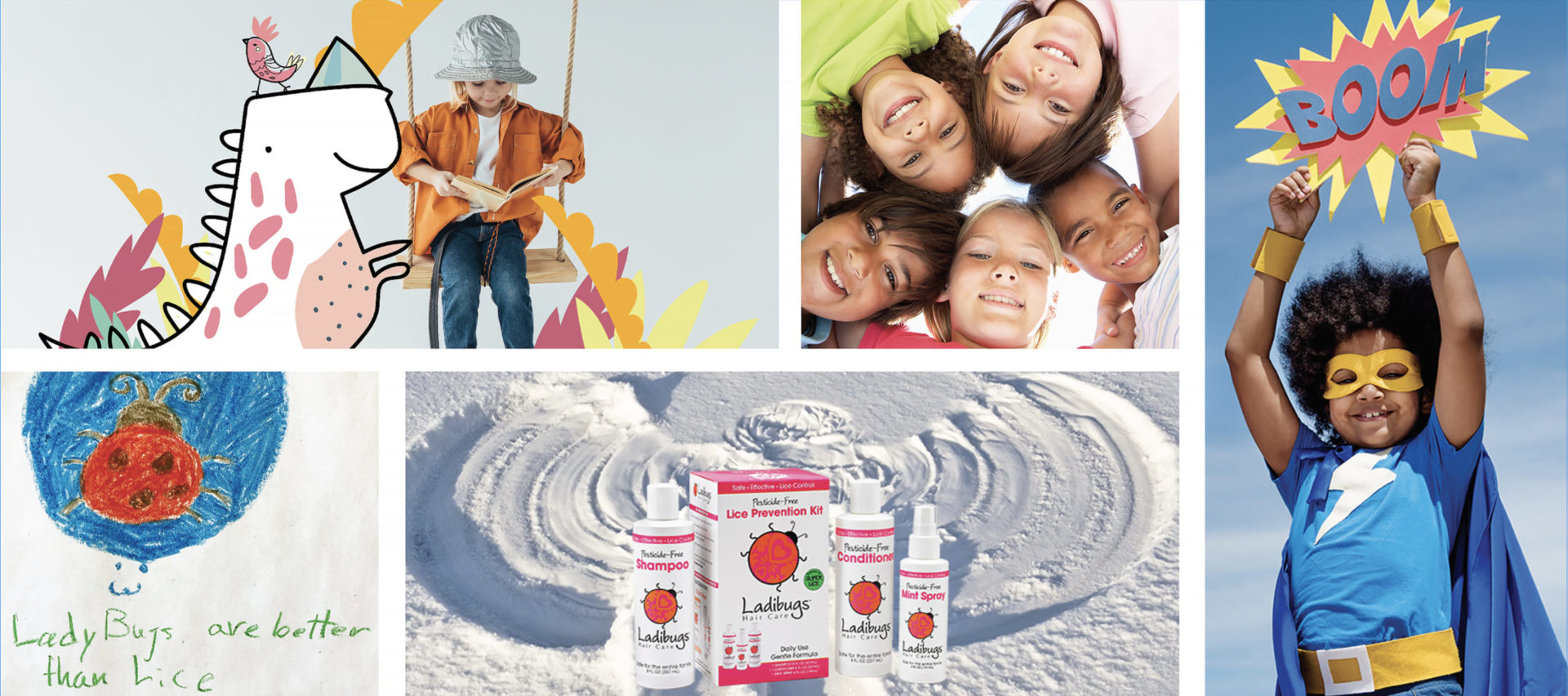 Ladibugs Kids-Product-Drawings Composite Happy children, Ladibugs prodcuts, Children's drawing saying "Lady Bugs are better than lice"